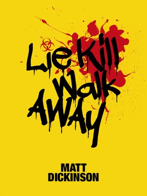 cover image of Lie Kill Walk Away
